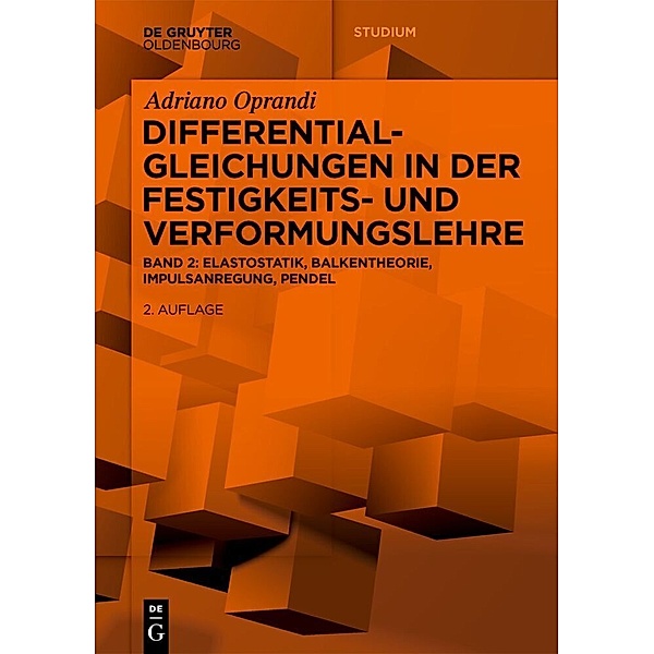 Differentialgleichungen in der Festigkeits- und Verformungslehre, Adriano Oprandi