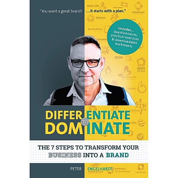 Differentiate to Dominate, Peter Engelhardt