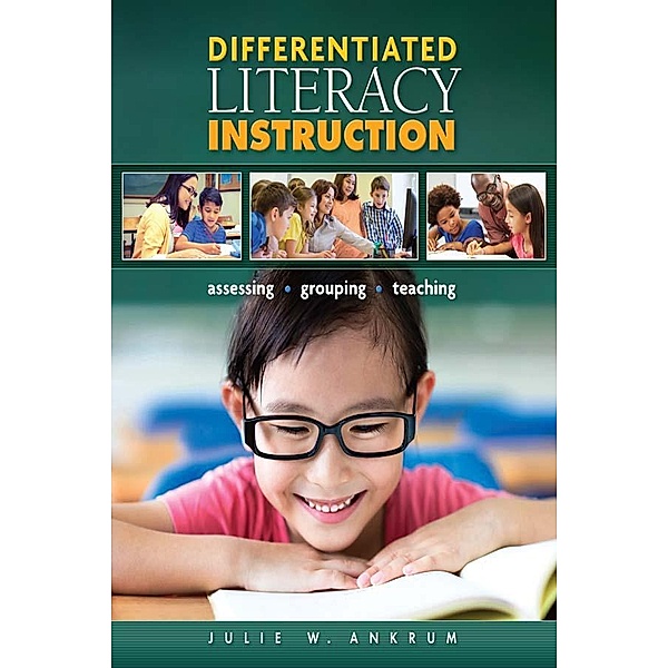 Differentiated Literacy Instruction, Sharon Wapole, Michael C. McKenna, Zoi A. Philippakos, John Z. Strong