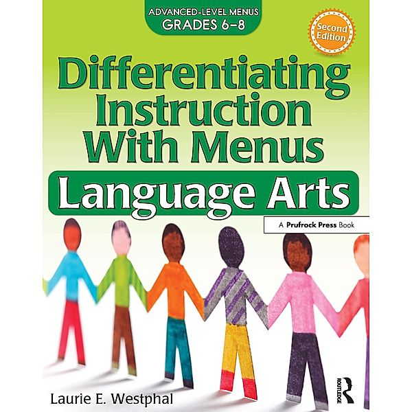 Differentiating Instruction With Menus, Laurie E. Westphal