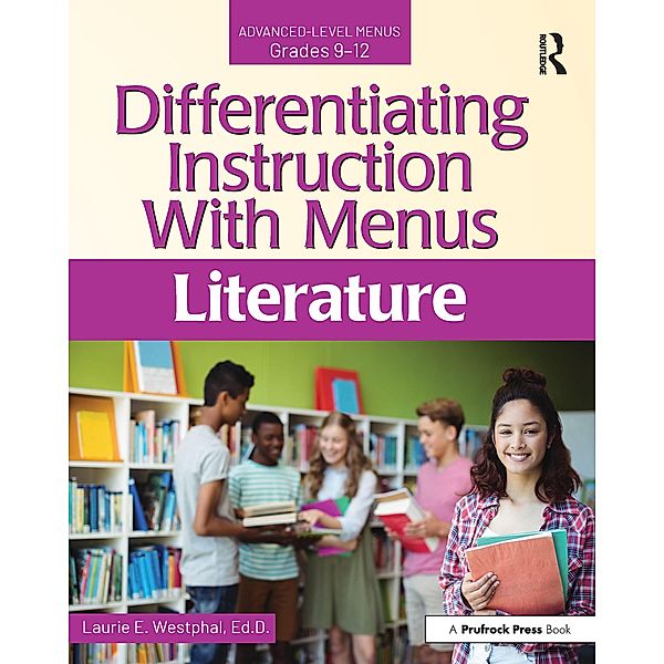 Differentiating Instruction With Menus, Laurie E. Westphal