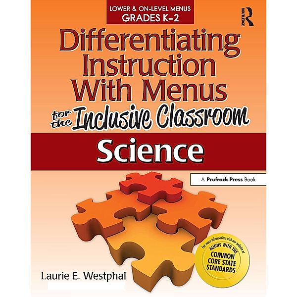 Differentiating Instruction With Menus for the Inclusive Classroom, Laurie E. Westphal