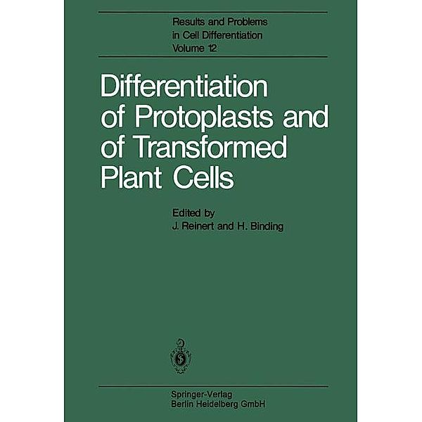 Differentiation of Protoplasts and of Transformed Plant Cells