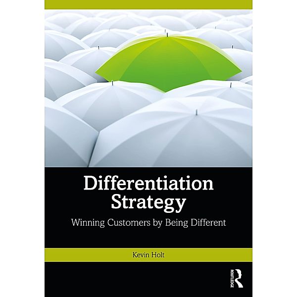 Differentiation Strategy, Kevin Holt