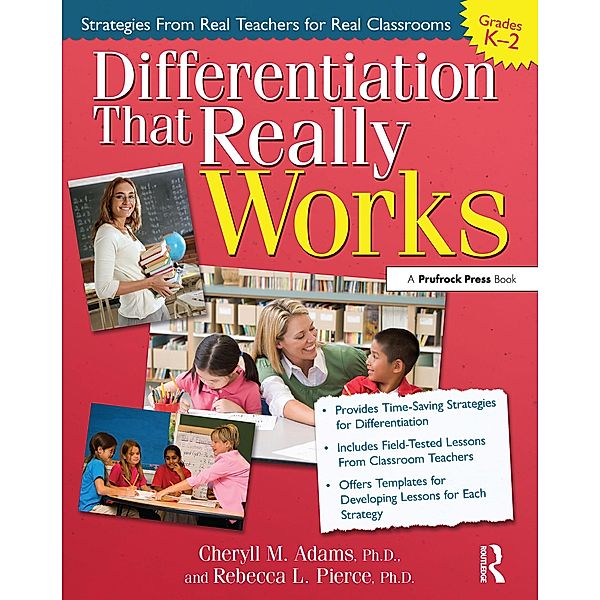 Differentiation That Really Works, Cheryll M. Adams, Rebecca L. Pierce