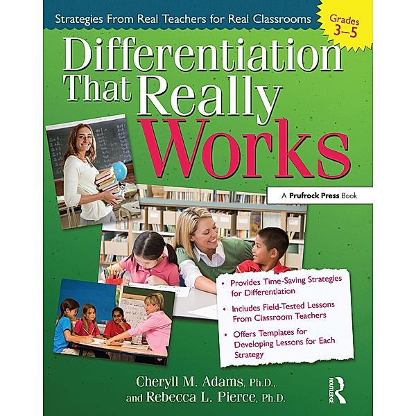 Differentiation That Really Works, Cheryll M. Adams, Rebecca L. Pierce