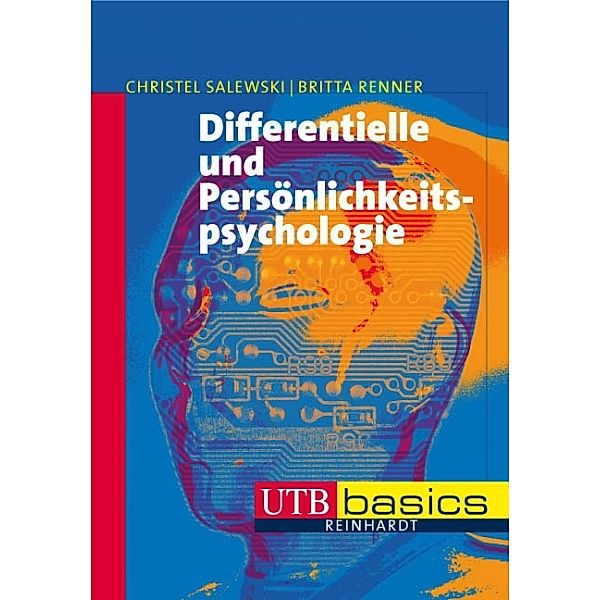 Differentielle und Persönlichkeitspsychologie, Christel Salewski, Britta Renner
