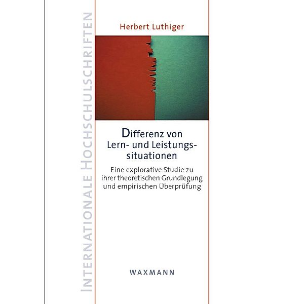 Differenz von Lern- und Leistungssituationen, Herbert Luthiger
