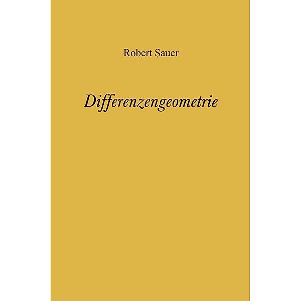 Differenzengeometrie, Robert Sauer