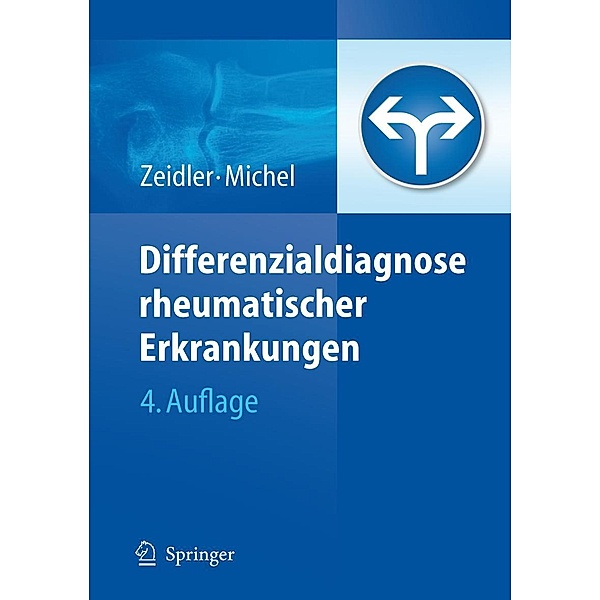 Differenzialdiagnose rheumatischer Erkrankungen, Henning Zeidler, Beat A. Michel