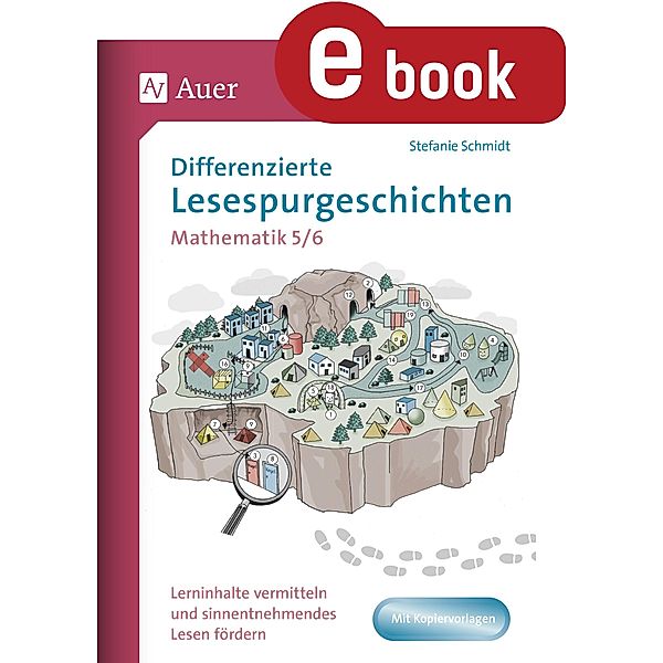 Differenzierte Lesespurgeschichten Mathematik 5-6 / Lesespurgeschichten Sekundarstufe, Stefanie Schmidt