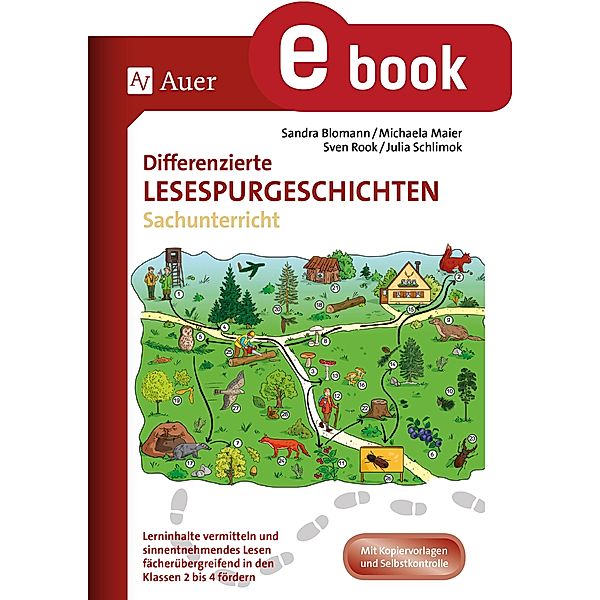 Differenzierte Lesespurgeschichten Sachunterricht, S. Blomann, M. Maier, S. Rook, J. Schlimok