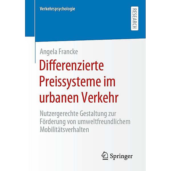 Differenzierte Preissysteme im urbanen Verkehr, Angela Francke