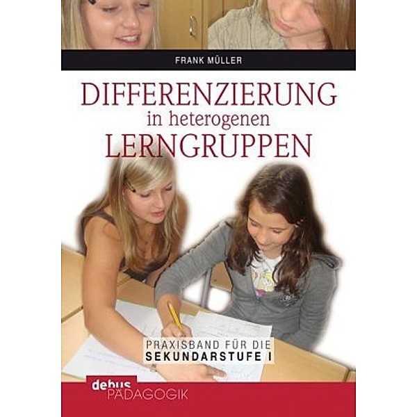 Differenzierung in heterogenen Lerngruppen, Frank Müller