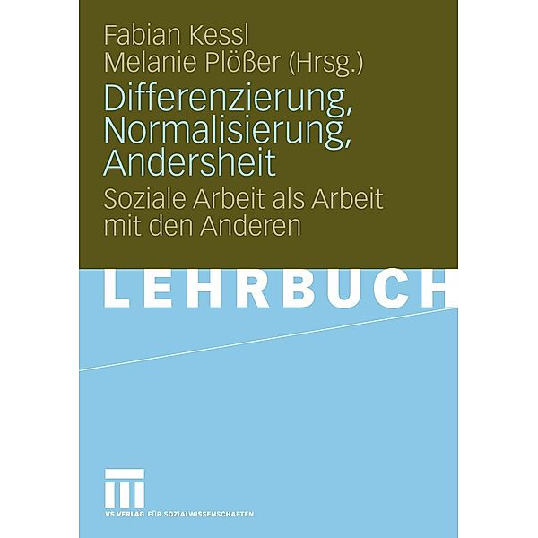 Differenzierung, Normalisierung, Andersheit / Pädagogik und Gesellschaft Bd.2