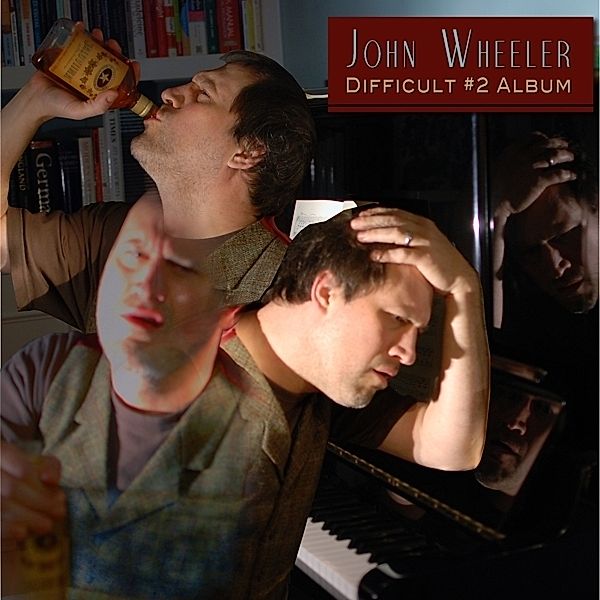 Difficult #2 Album, John Wheeler