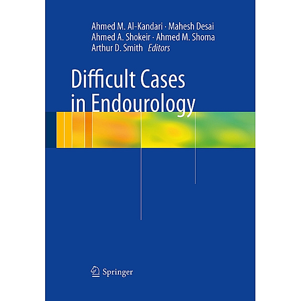 Difficult Cases in Endourology