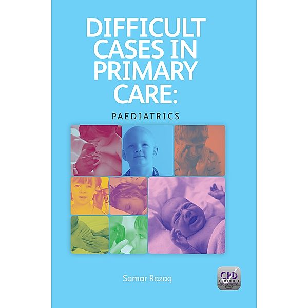 Difficult Cases in Primary Care, Samir Razaq