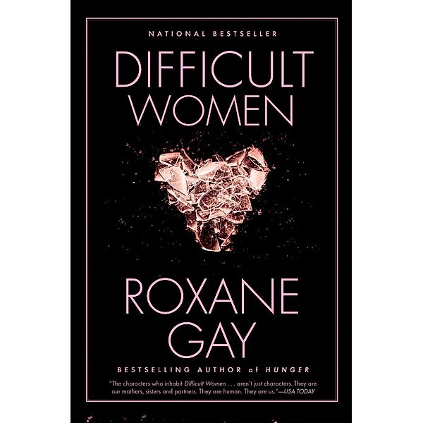 Difficult Women, Roxane Gay