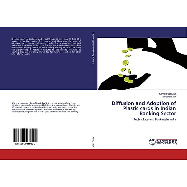 Diffusion and Adoption of Plastic cards in Indian Banking Sector, Kamalpreet Kaur, Mandeep Kaur
