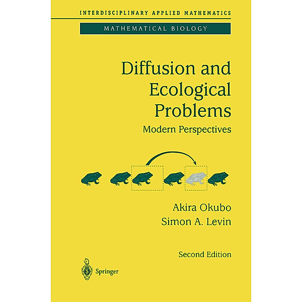 Diffusion and Ecological Problems: Modern Perspectives, Akira Okubo, Smon A. Levin