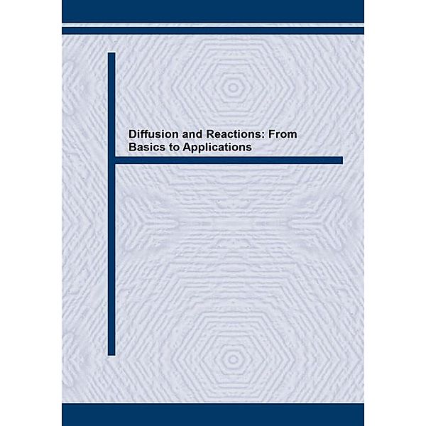 Diffusion and Reactions: From Basics to Applications