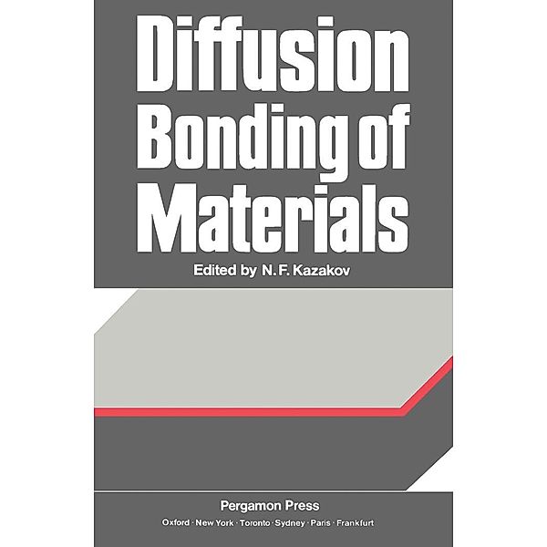 Diffusion Bonding of Materials