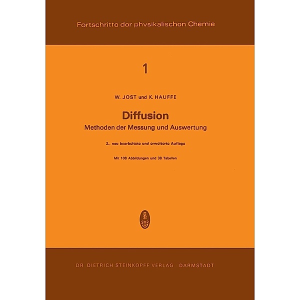 Diffusion / Fortschritte der physikalischen Chemie Bd.1, W. Jost, K. Hauffe