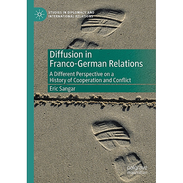 Diffusion in Franco-German Relations, Eric Sangar