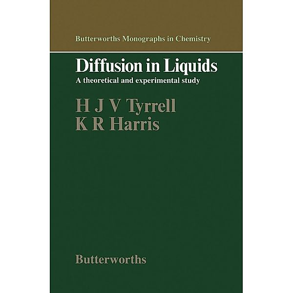 Diffusion in Liquids, H. J. V. Tyrrell, K. R. Harris