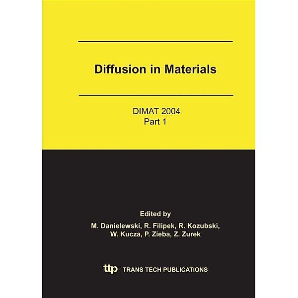 Diffusion in Materials - DIMAT2004