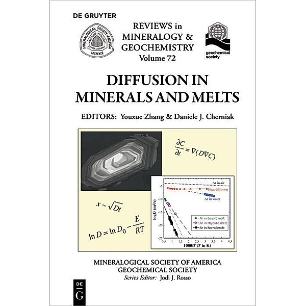 Diffusion in Minerals and Melts / Reviews in Mineralogy and Geochemistry Bd.72
