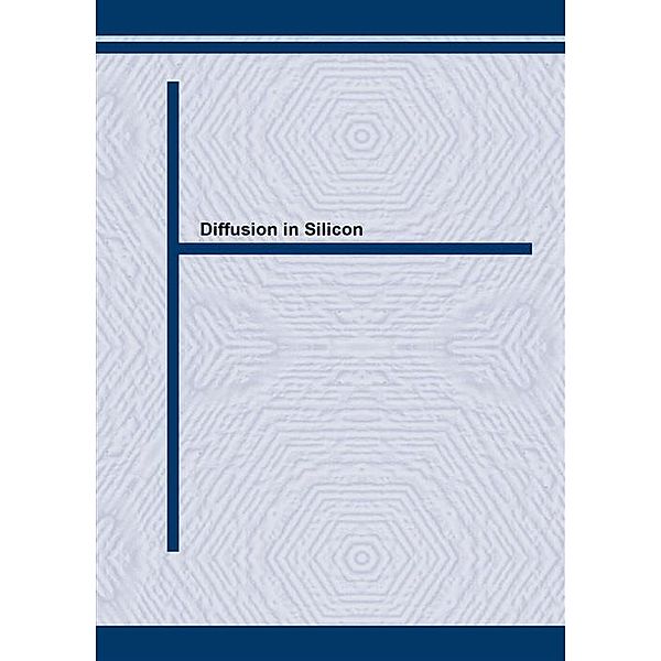 Diffusion in Silicon - 10 Years of Research