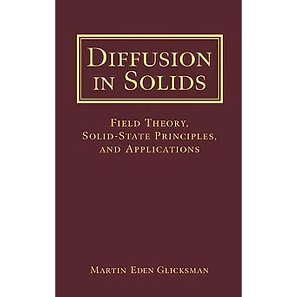 Diffusion in Solids, Martin Eden Glicksman