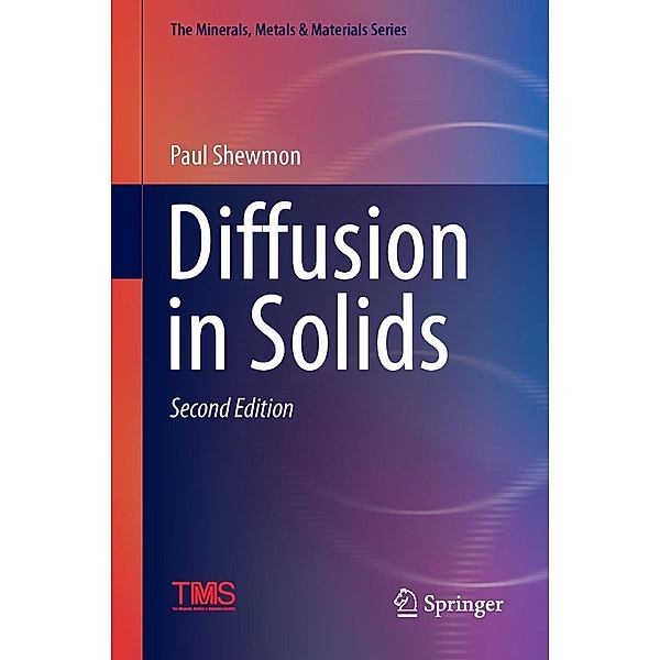 Diffusion in Solids / The Minerals, Metals & Materials Series