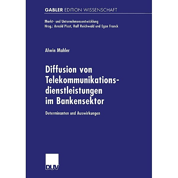 Diffusion von Telekommunikationsdienstleistungen im Bankensektor, Alwin Mahler
