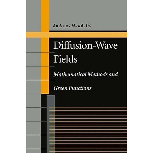 Diffusion-Wave Fields, Andreas Mandelis