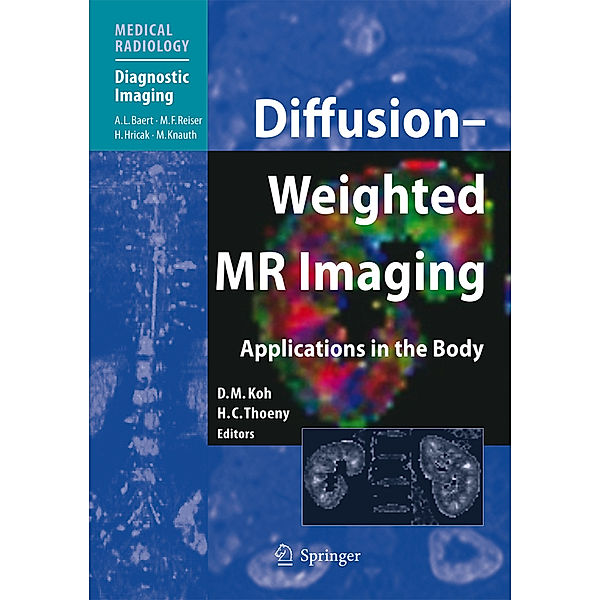 Diffusion-Weighted MR Imaging, D. -M. Koh