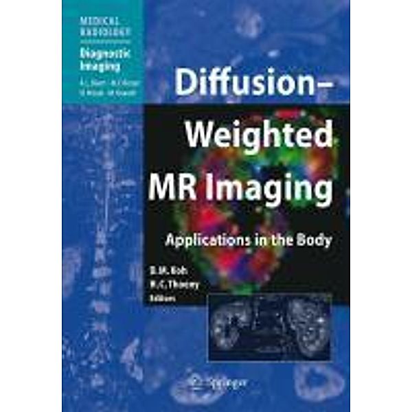 Diffusion-Weighted MR Imaging / Medical Radiology, D.-M. Koh