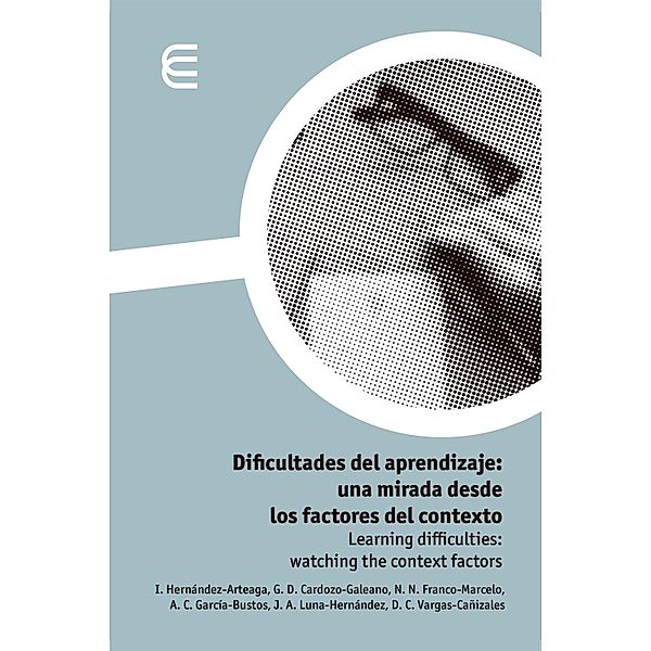 Dificultades del aprendizaje: una mirada desde los factores del contexto, Isabel Hernández, Germán Cardozo, Adriana García, Nayibe Franco, Diana Vargas