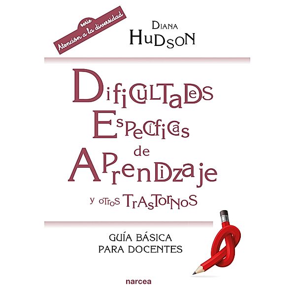 Dificultades específicas de aprendizaje y otros trastornos / Educación Hoy Bd.209, Diana Hudson