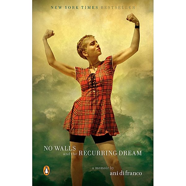 DiFranco, A: No Walls and the Recurring Dream, Ani DiFranco