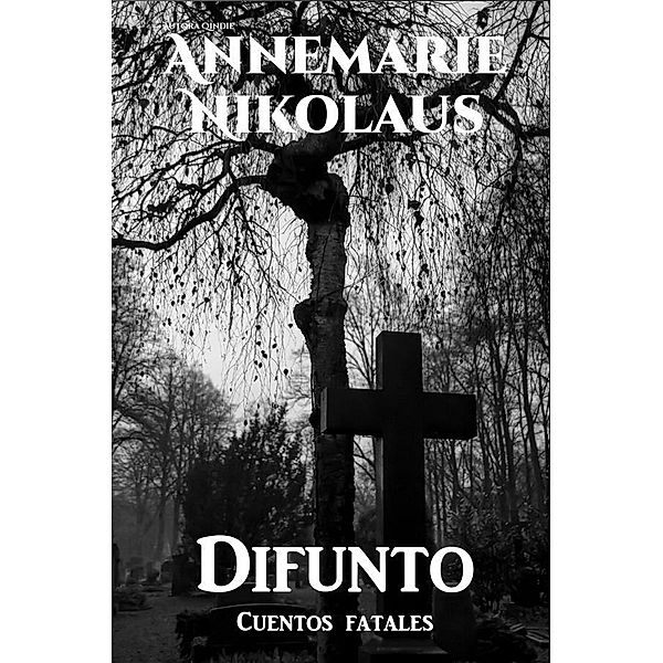 Difunto, Annemarie Nikolaus