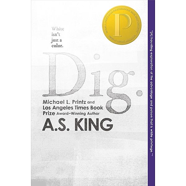 Dig, A. S. King