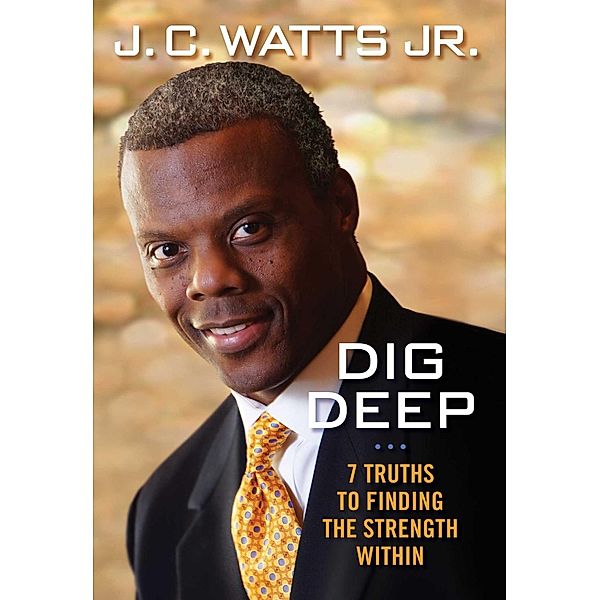 Dig Deep, Jc Watts