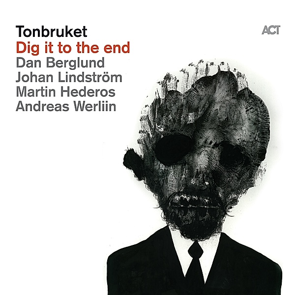 Dig It To The End (180g Black Vinyl), Tonbruket