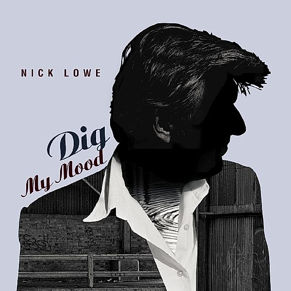 Dig My Mood (Vinyl), Nick Lowe