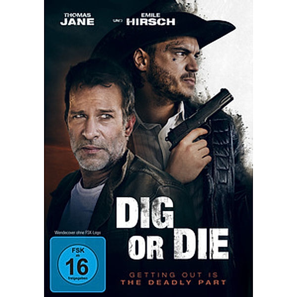 Dig or Die, Thomas Jane, Emile Hirsch, Liana Liberato