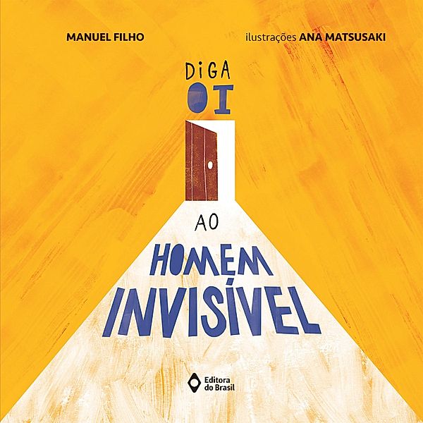 Diga oi ao homem invisível / Trupe-Trinques, Manuel Filho