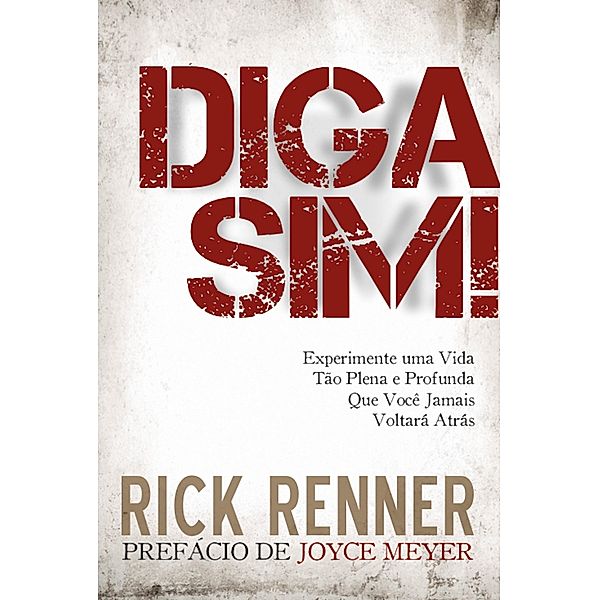 Diga Sim, Rick Renner